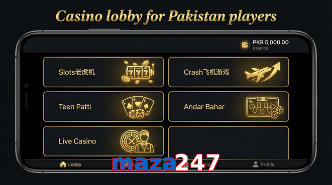 Lobby view of Maza247 for Pakistan users